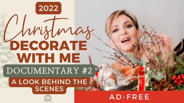 Behind-the-Scenes of Christmas 2022 | A Documentary PART 2 | Decorate with Me