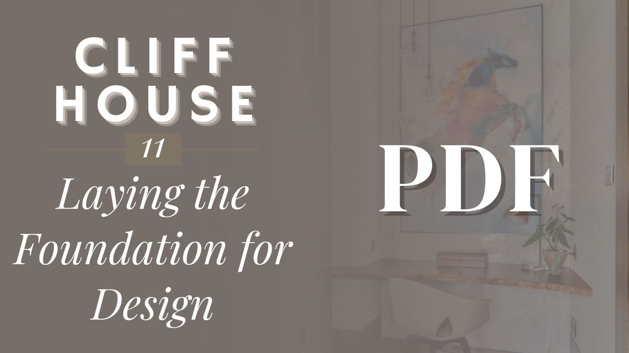 PDF | Cliff House 11 - Laying the Foundation for Design