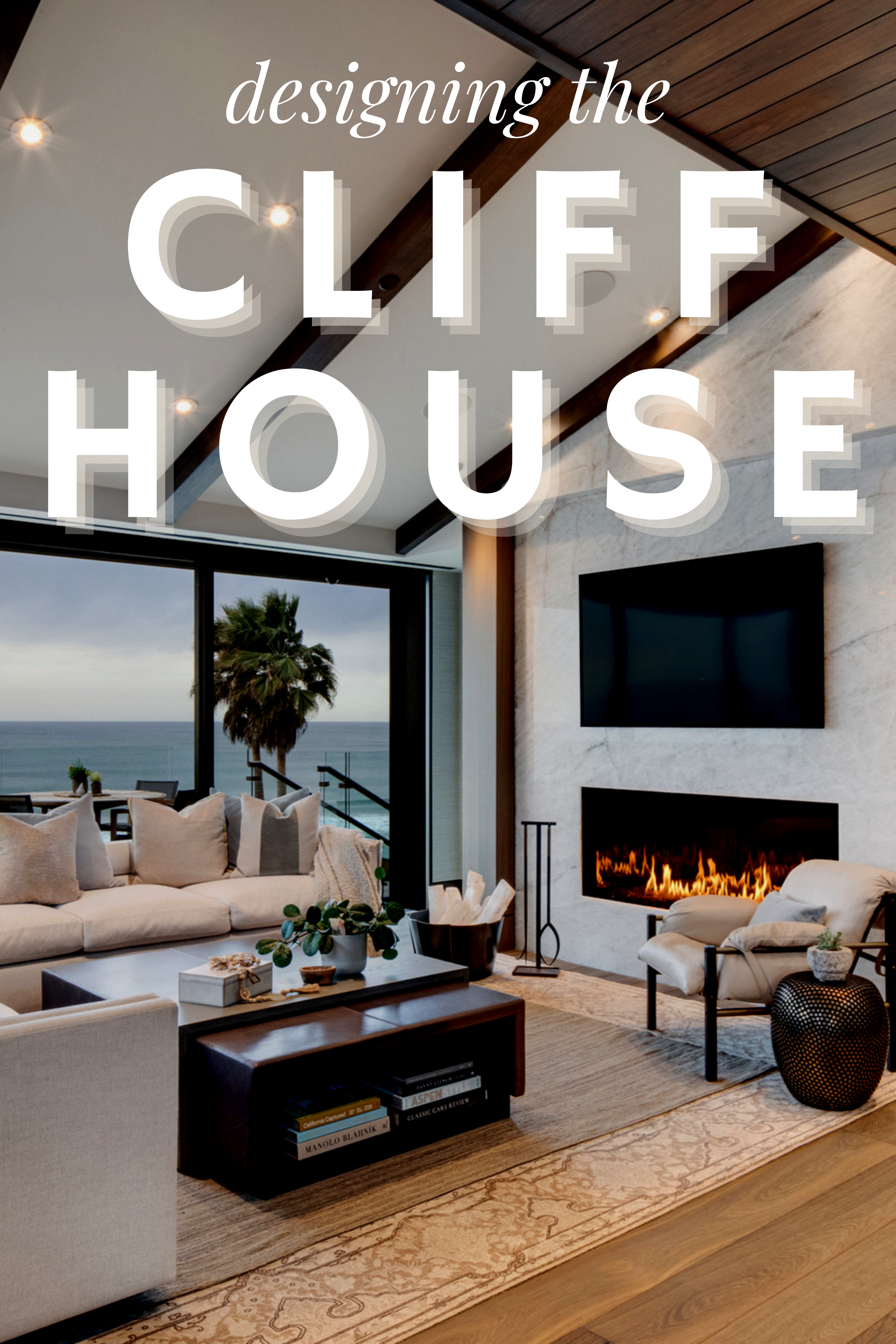Designing the Cliff House