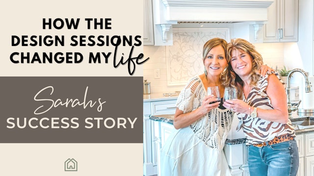 Sarah's story of how the Design Sessions changed her LIFE!