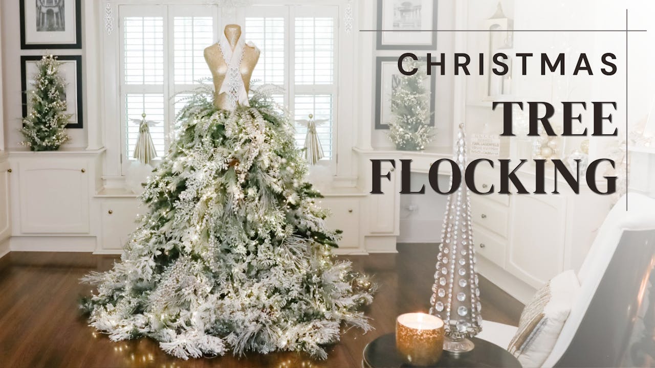 Christmas Tree Flocking Getting Ready for Christmas Design Sessions