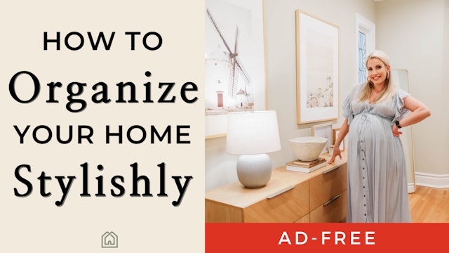 How to Organize your Home with STYLE | Hacks for Organizing Your Clutter