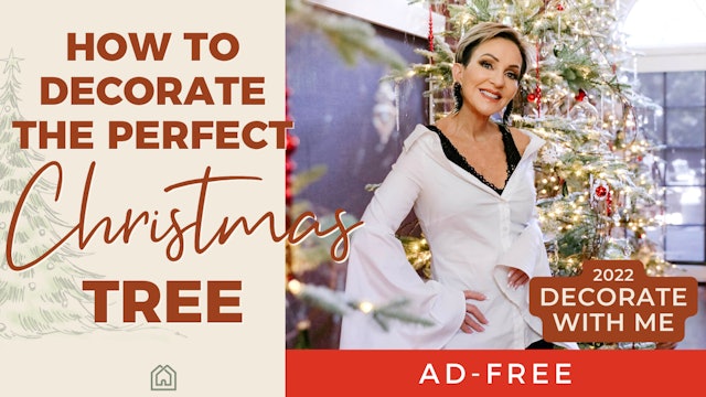 Decorate With Me - How to Decorate the Perfect Christmas Tree