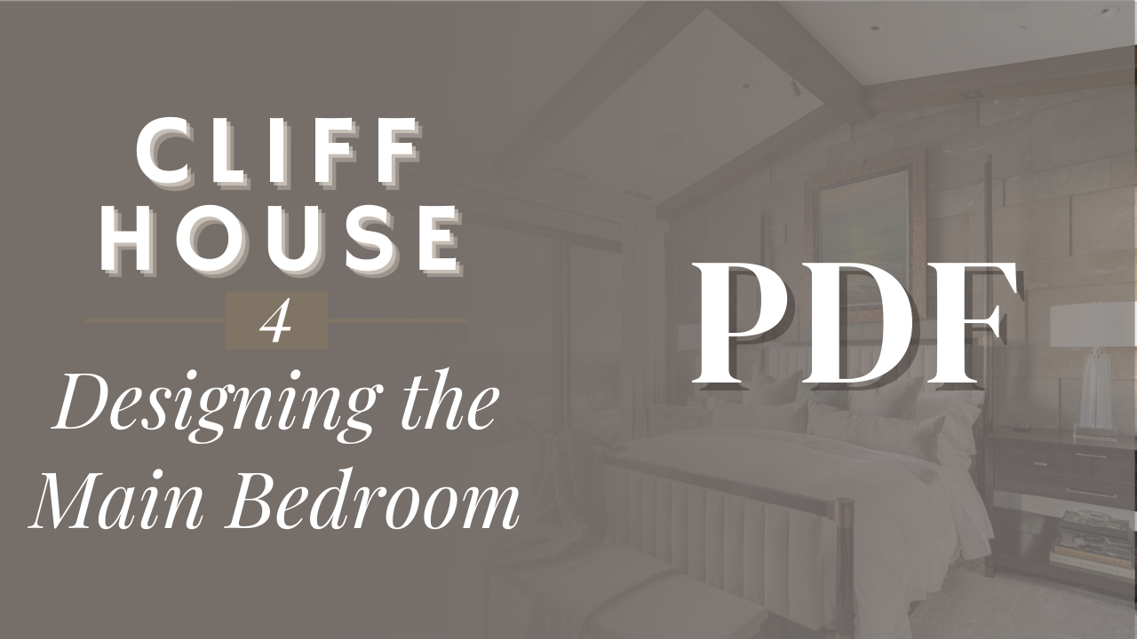 PDF | Cliff House 4 - Designing the Main Bedroom