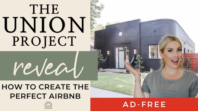 The Union AirBnb Transformation & Reveal | How to Create the Perfect AirBnb