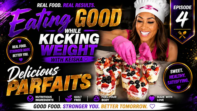 4. NEW EPISODE: Parfaits