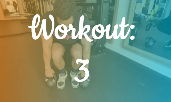 Workout 3: Lower Body