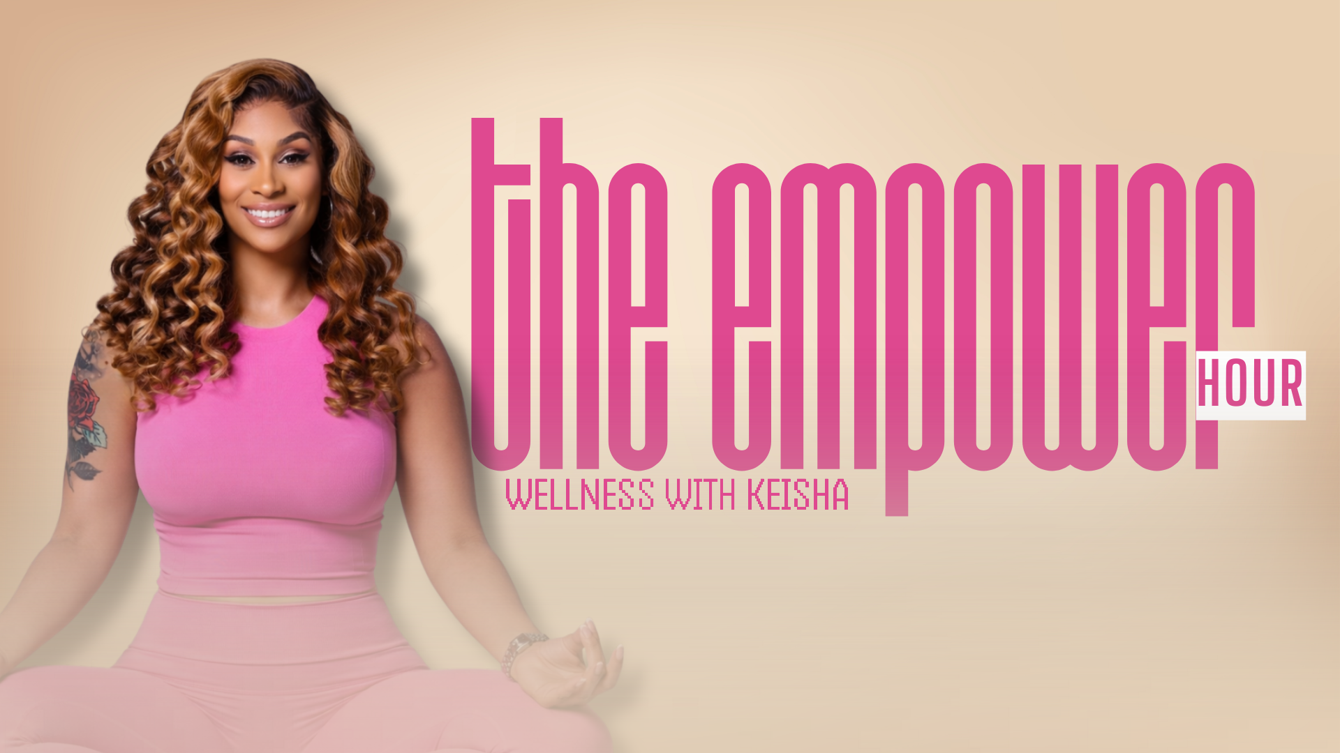 The Empower Hour