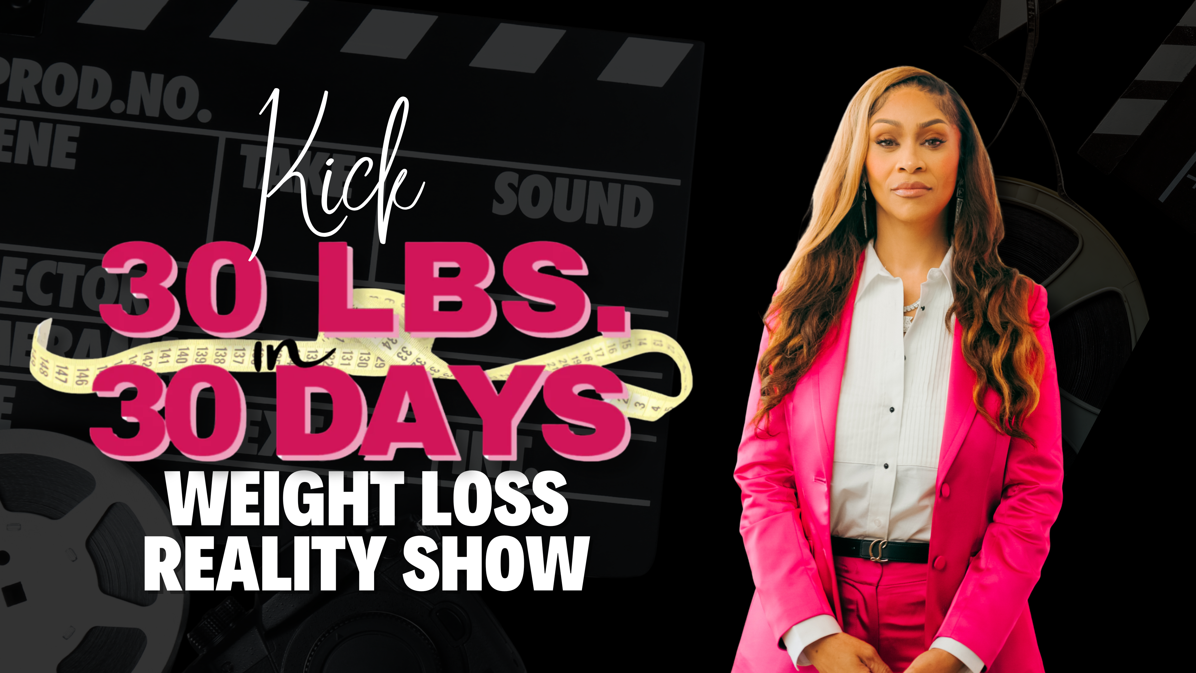 Kick 30lbs in 30 Days Reality Show