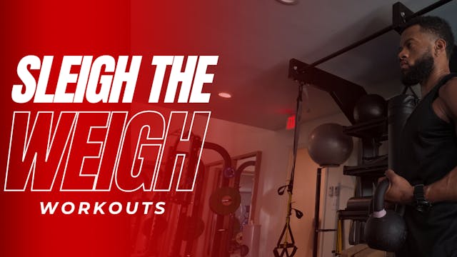 22-Day Sleigh the Weigh Workouts