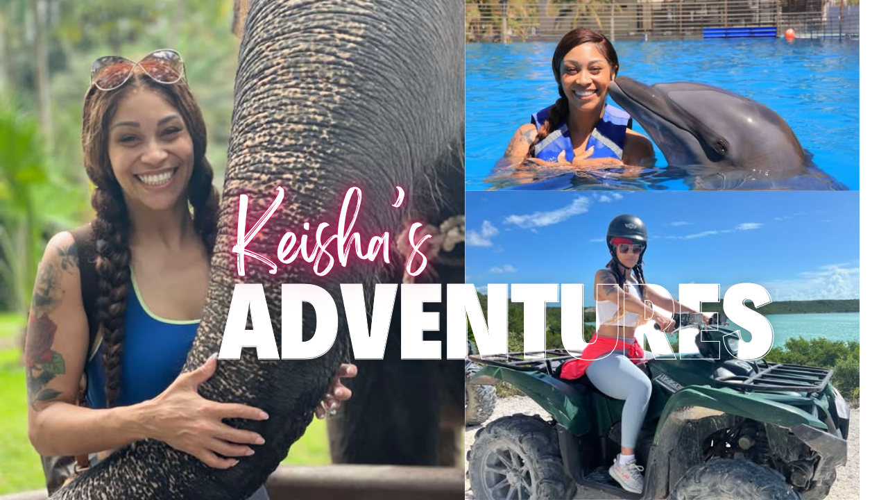 Keisha's Adventures
