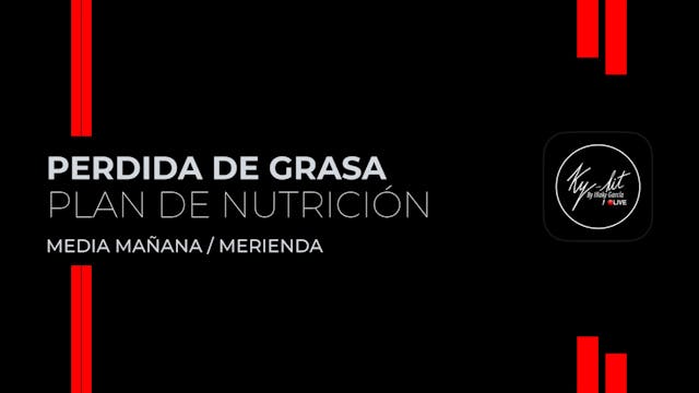 3. Media mañana / merienda - Plan pe...