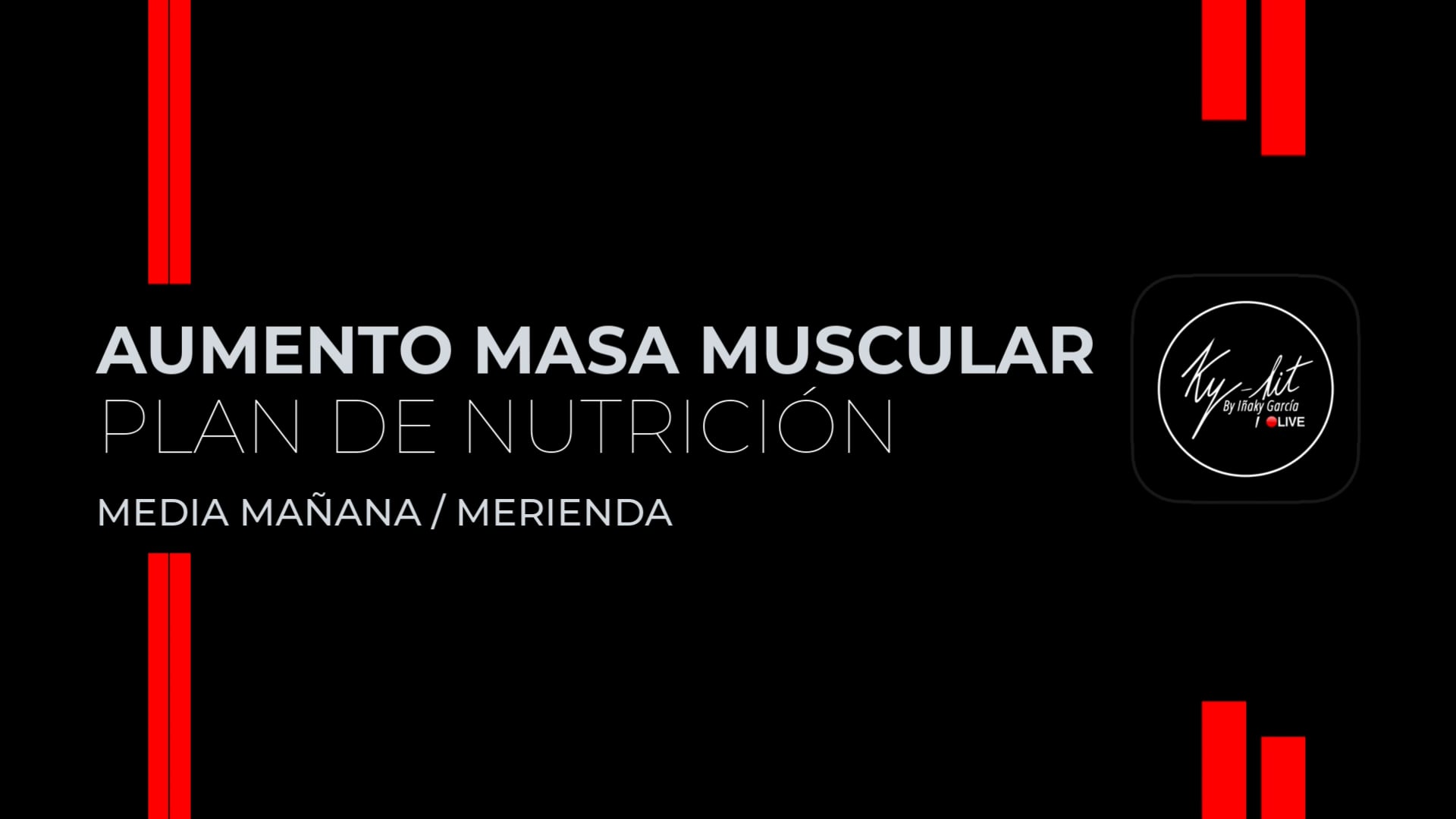 3.Media Mañana / Merienda - Plan Aumento Muscular 2025