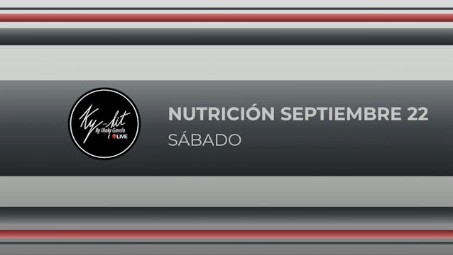 NUTRICIÓN - 07 - SEPTIEMBRE 22 - SÁ...