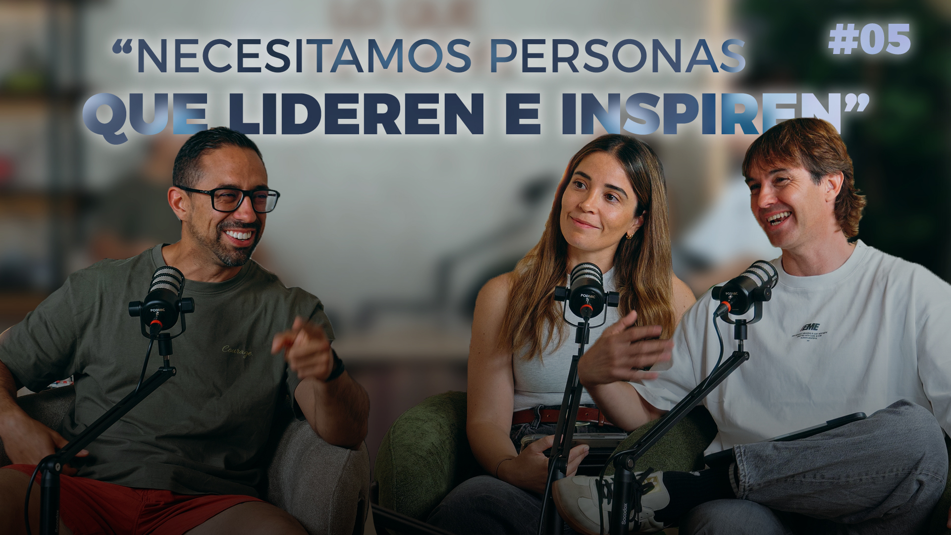 #05 "Necesitamos personas que lideren e inspiren". Fran Courage