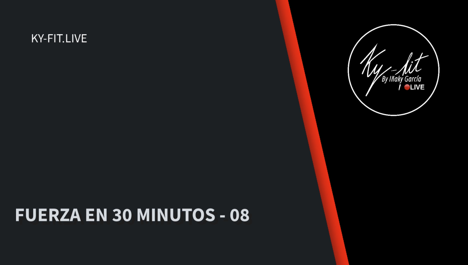 FUERZA EN 30 MIN - 08  - 24/04/23