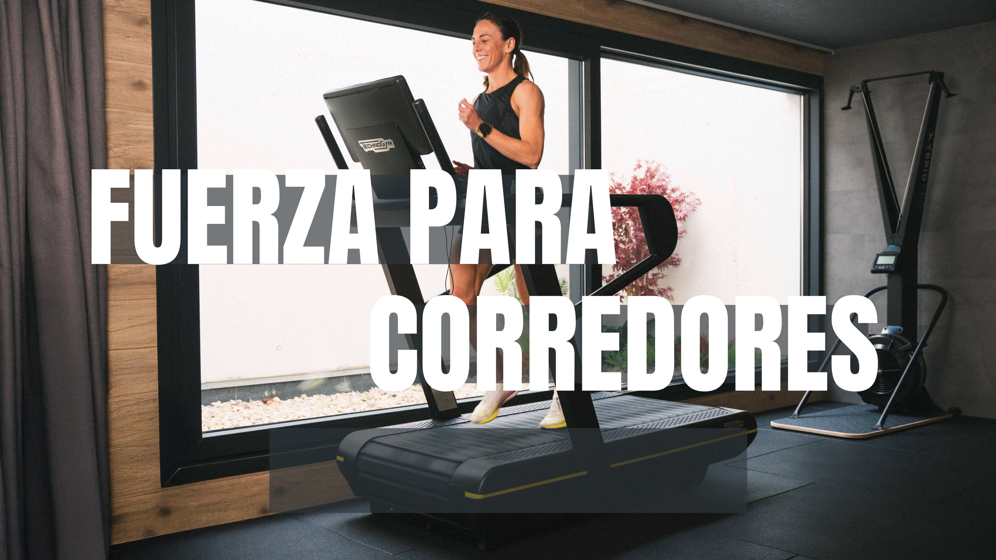 FUERZA PARA CORREDORES