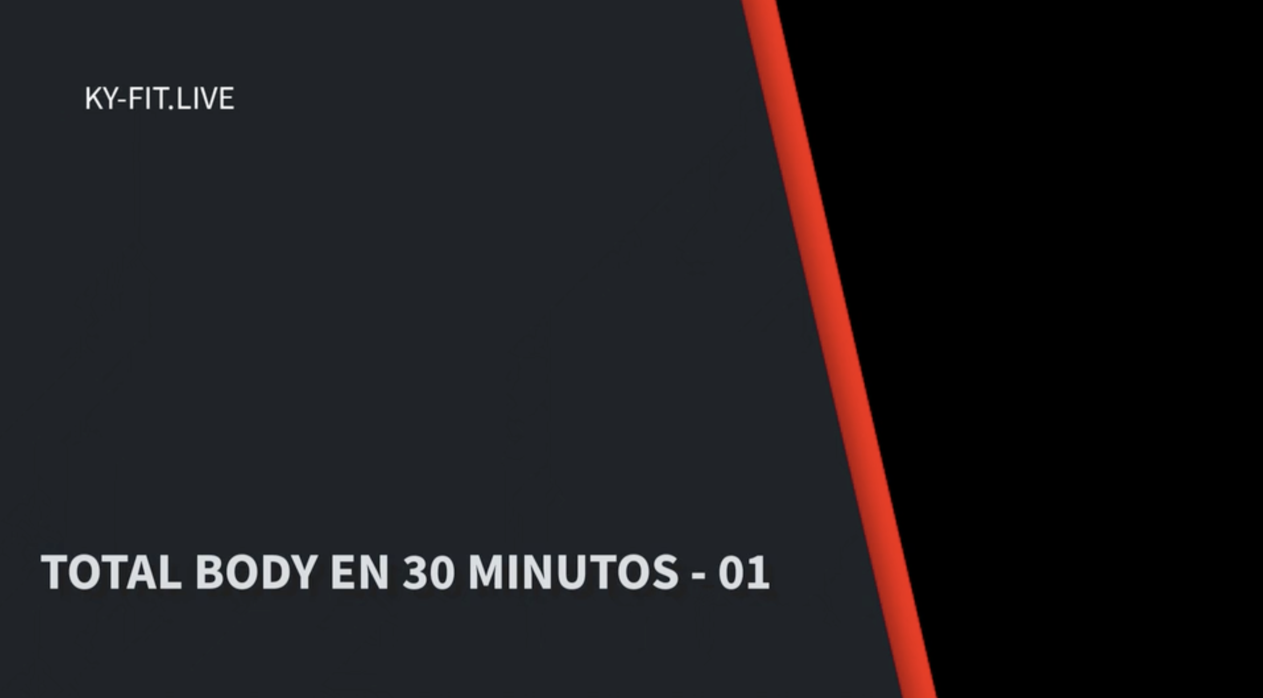 TOTAL BODY EN 30 MIN - 01 - (24/03/23)