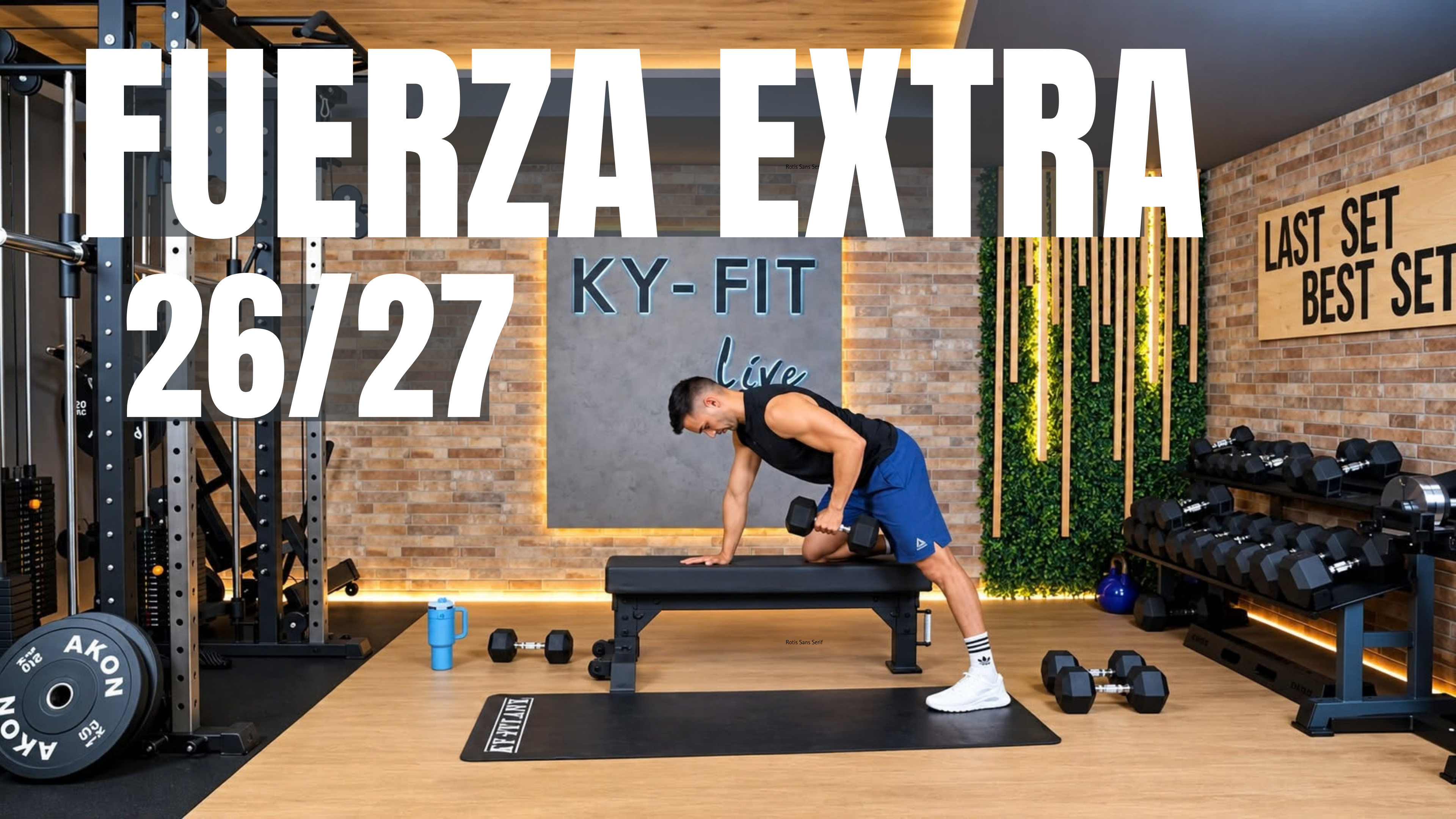 FUERZA EXTRA | TEMP. 26/27