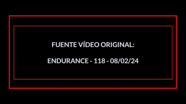 ENDURANCE EN 30 MIN - 36 (08/02/24)