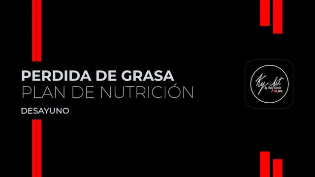 2. Desayuno - Plan perdida de grasa 2025