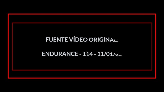 ENDURANCE EN 30 MIN - 32 (11/01/24)