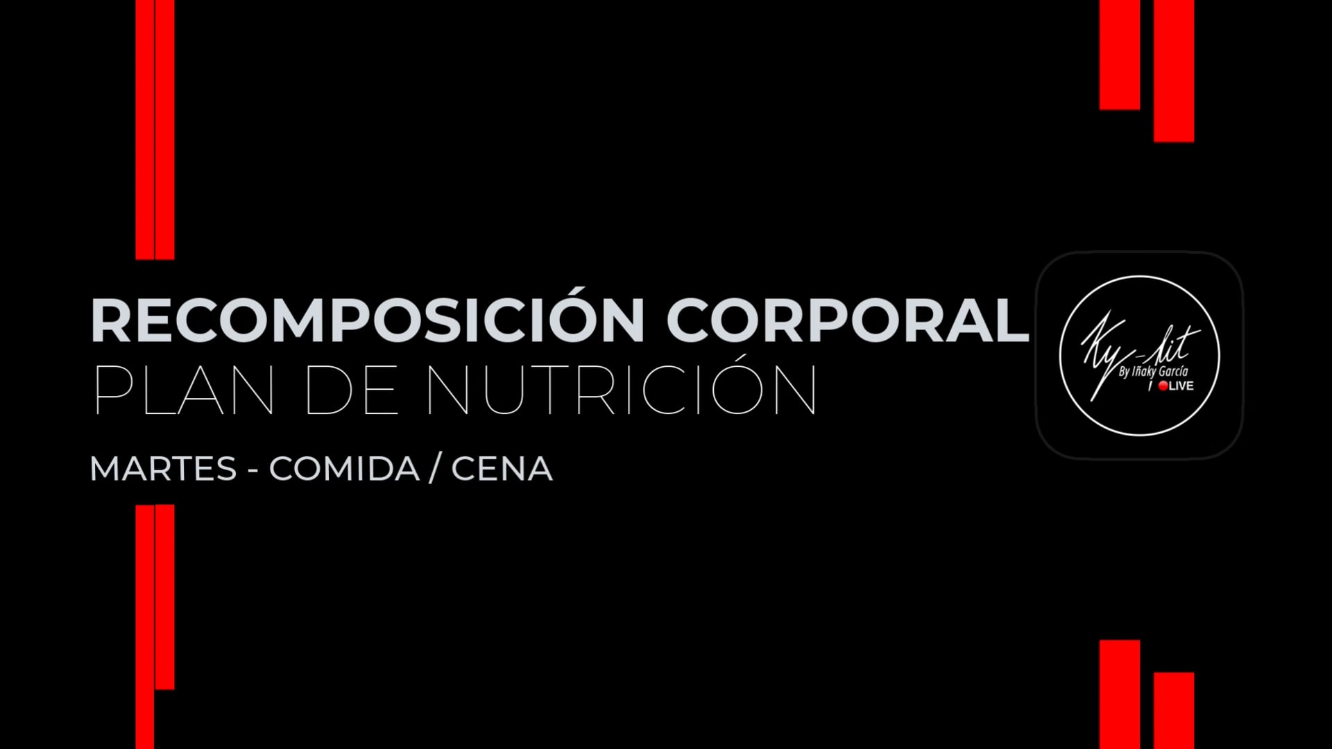 5. Martes - Comida / Cena - Plan recomposición corporal 2025