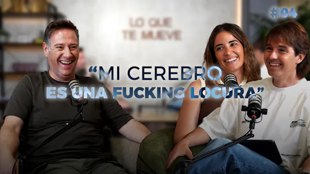 #04 "Mi cerebro es una f****ing locur...