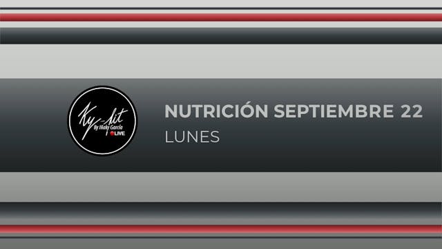 NUTRICIÓN - 07 - SEPTIEMBRE 22 - LUNES