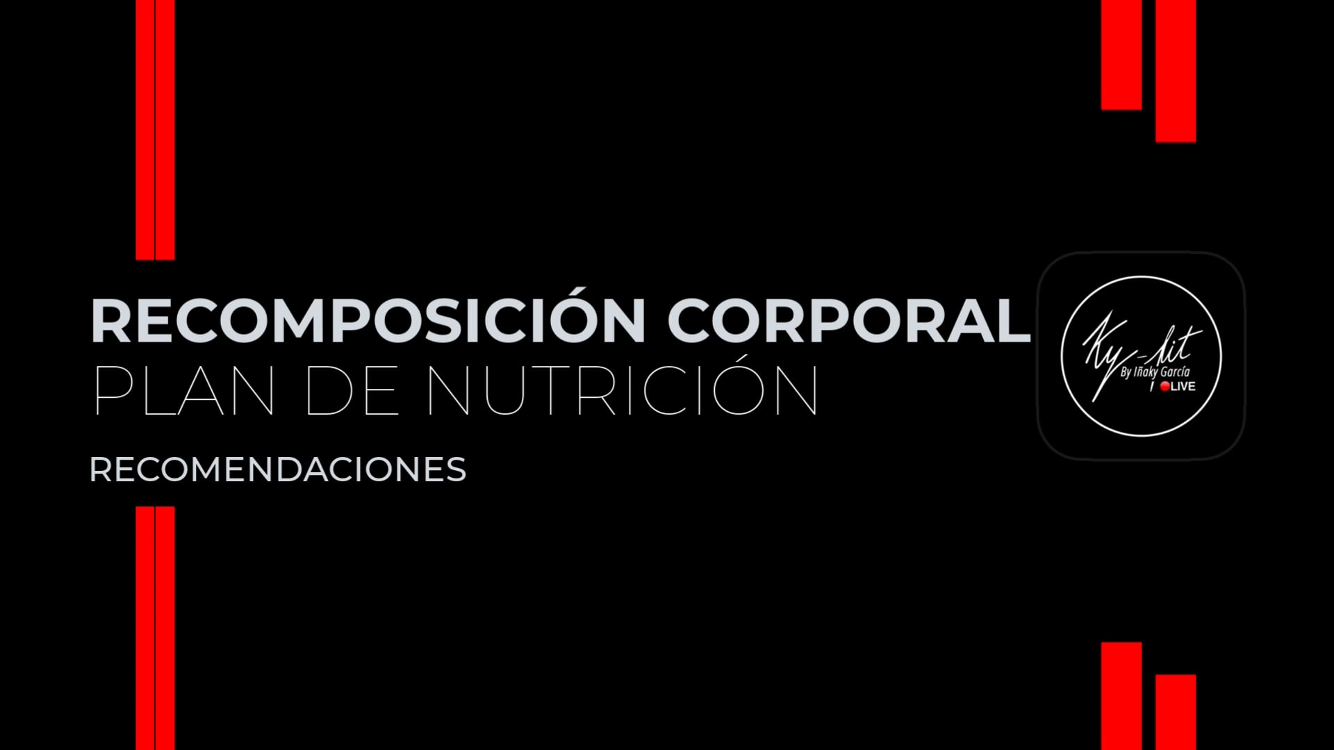 11. Recomendaciones - Plan recomposición corporal 2025