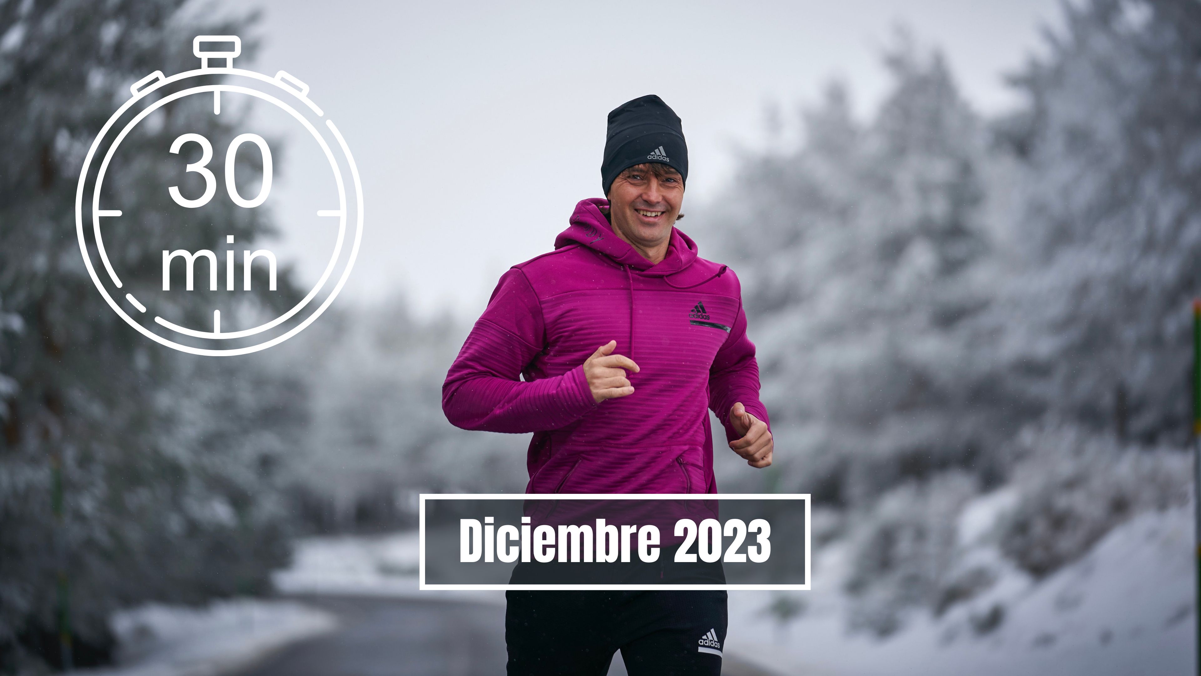 DICIEMBRE 2023 - 30 MINUTOS