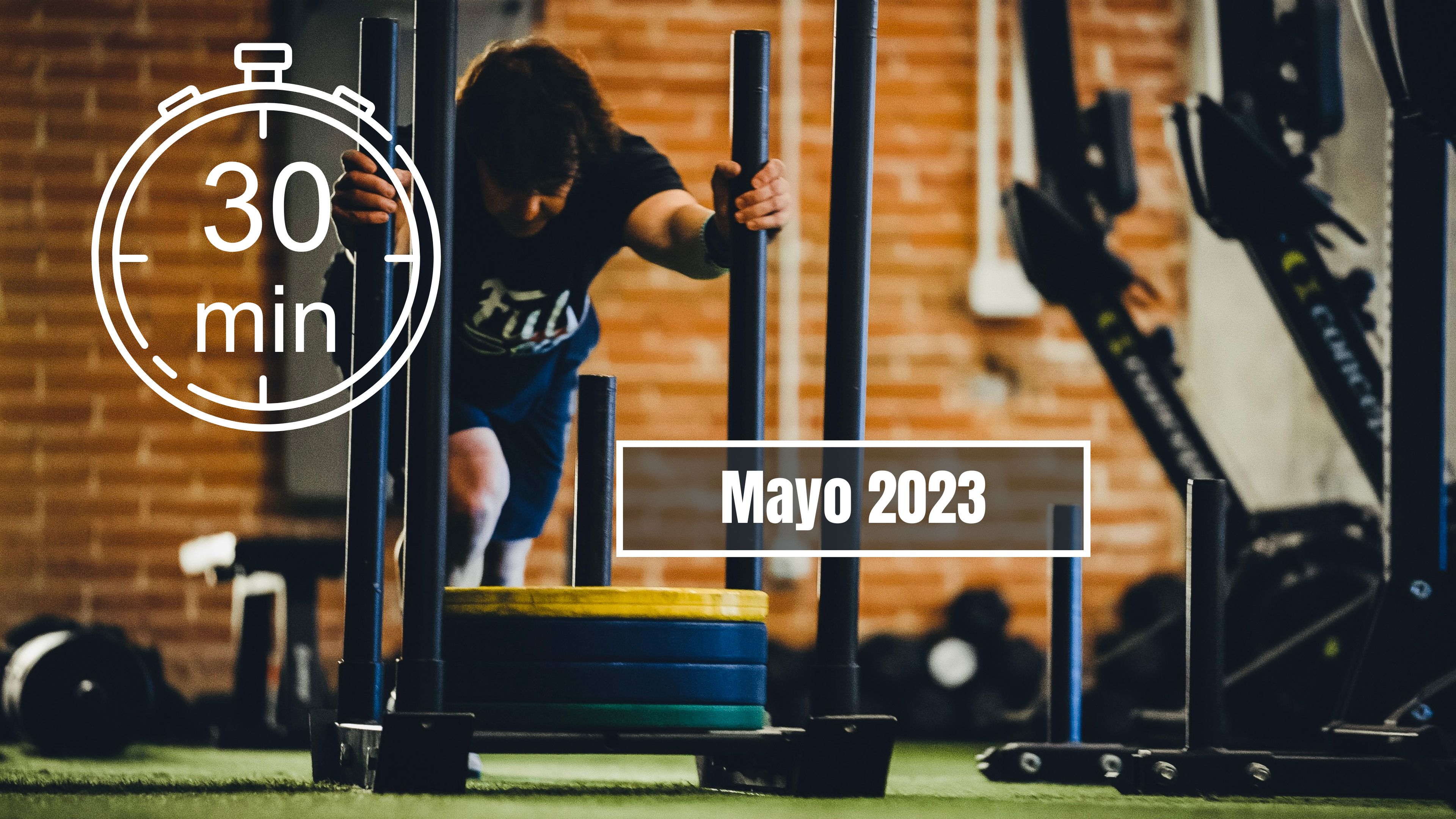 MAYO 2023 - 30 MINUTOS