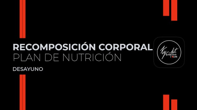2. Desayuno - Plan recomposición cor...