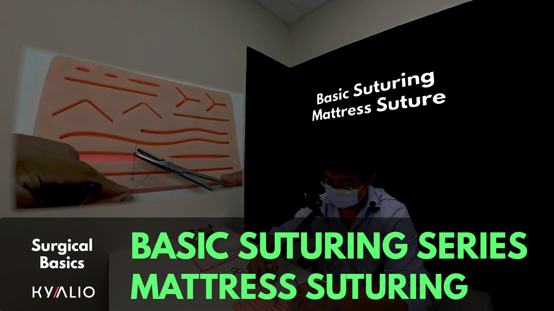 Basic Suturing: Mattress Suture