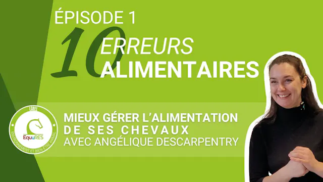 Mieux gérer l’alimentation de ses chevaux : 10 Erreurs Alimentaires