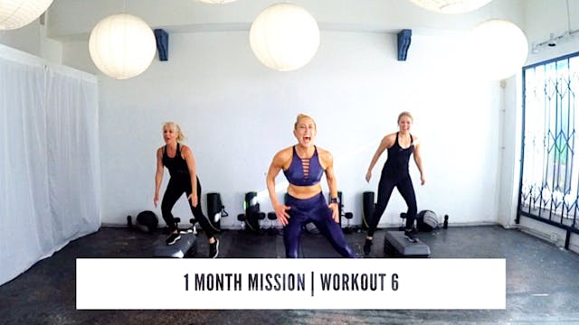1 Month Mission | WORKOUT 6