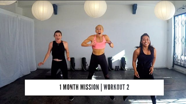 1 Month Mission | WORKOUT 2