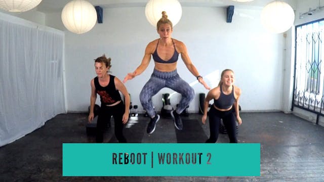 REBOOT | Workout 2