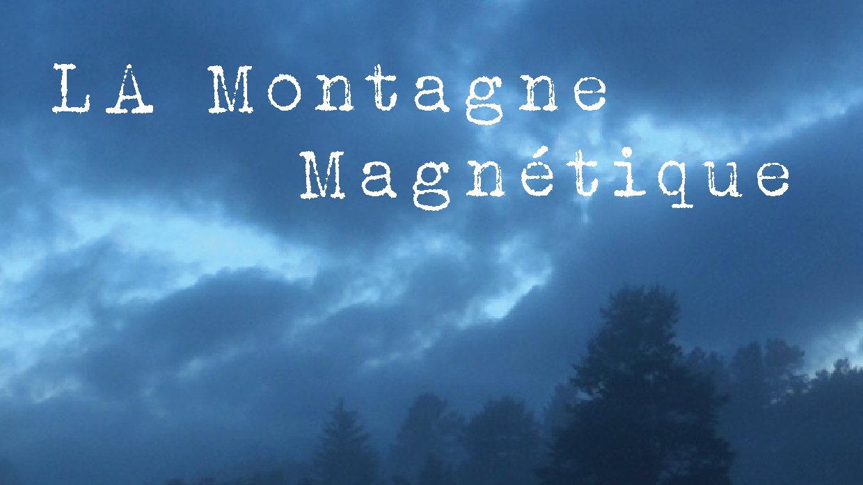 La montagne magnétique