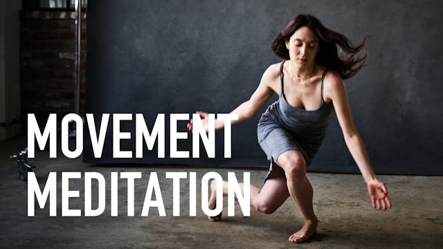 All | Movement Meditation with Daphne...