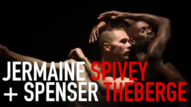 In Conversation: Spenser Theberge & Jermaine Spivey