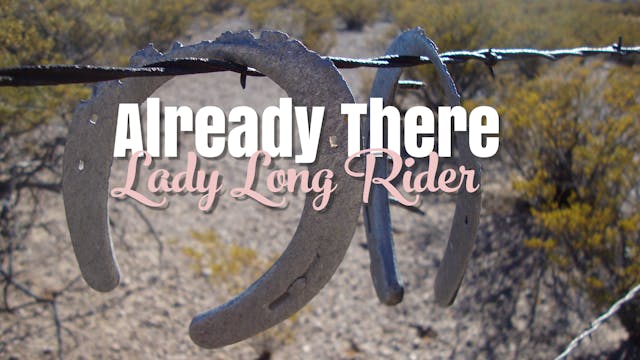 Lady Long Rider - Already There