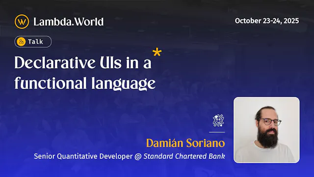 Declarative UIs in a functional language by Damian Soriano