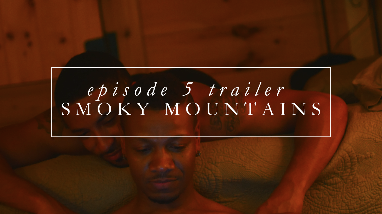 Trailer | Episode 5: Smoky Mountains
