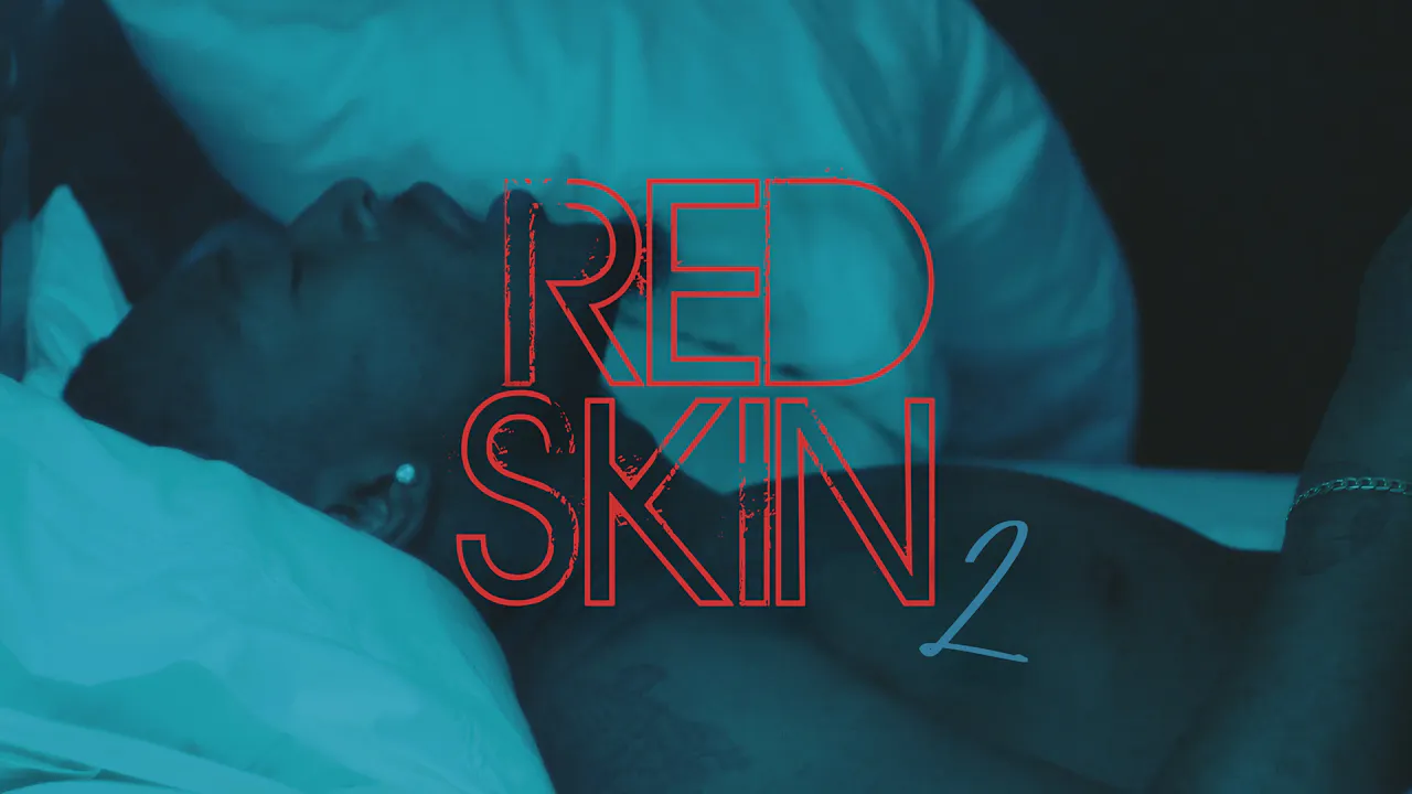 First Look | RED SKIN 2.0 - Arthouse Streaming Plus+