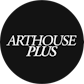 ARTHOUSE PLUS