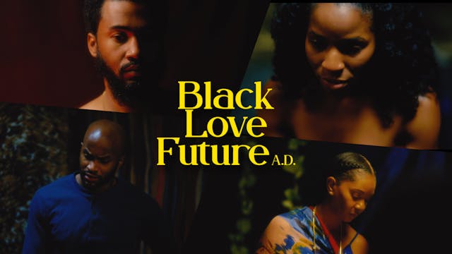 BLACK LOVE FUTURE, A.D. (2022)