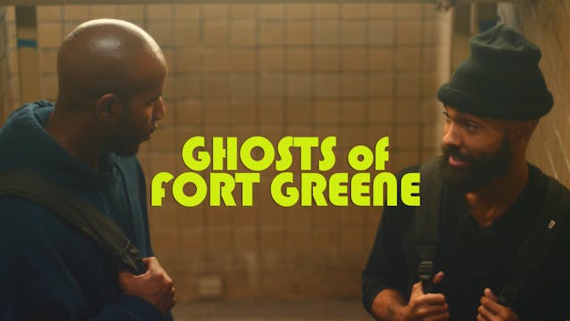 Ghosts of Fort Greene (2018)
