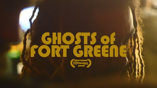 Ghosts of Fort Greene | Season 1