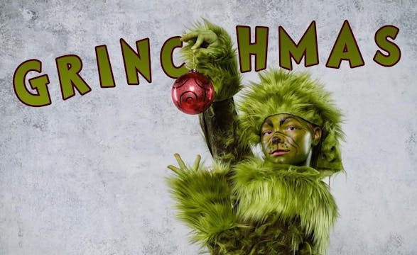 2024 Grinchmas by D2 Performing Company